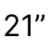 21'' 